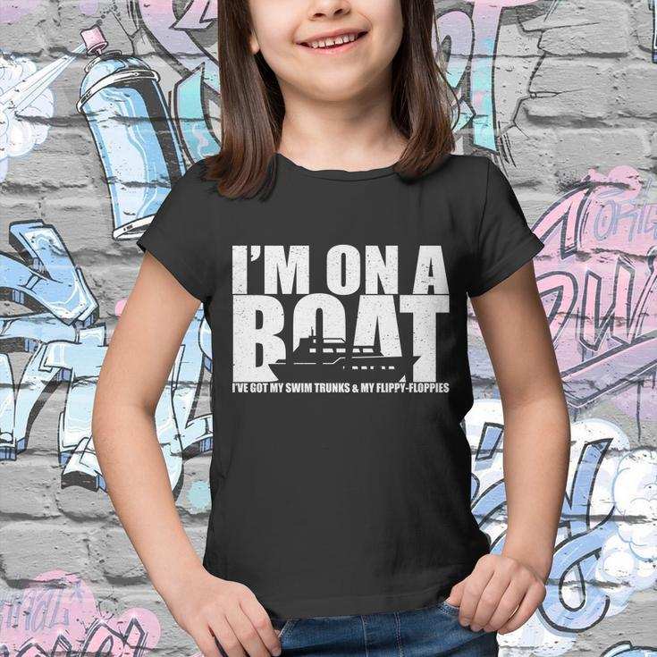 Im On A Boat Funny Cruise Vacation Tshirt Youth T-shirt
