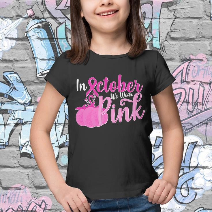 In October We Wear Pink Breast Cancer Awareness Pumpkin Youth T-shirt