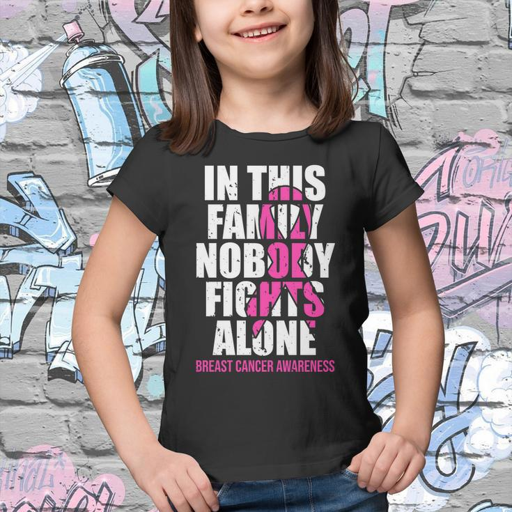 In This Family No One Fights Alone Breast Cancer Pink Ribbon Youth T-shirt