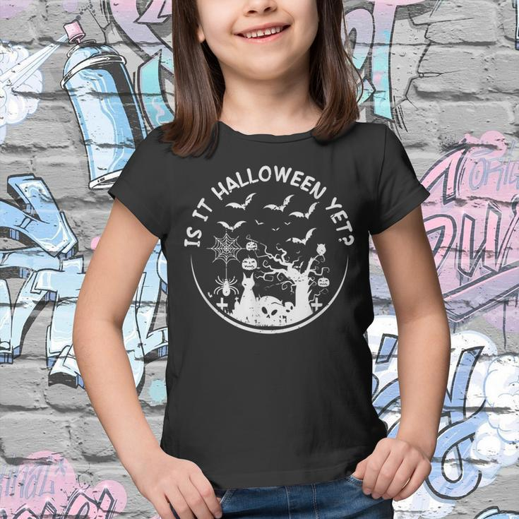 Is It Halloween Yet Friends Horror Scary Hocus Pocus Fall Youth T-shirt