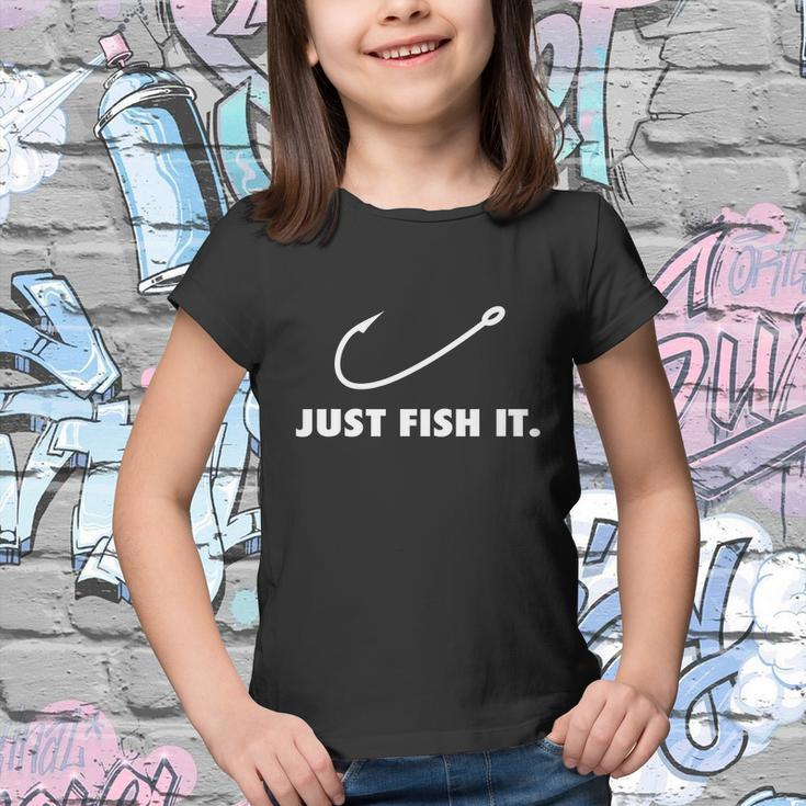 Just Fish It Fishing Hook Fisherman Outdoor Funny Fisher Youth T-shirt