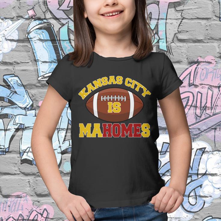 Kansas City Is Mahomes Kc Football Fan Tshirt Youth T-shirt