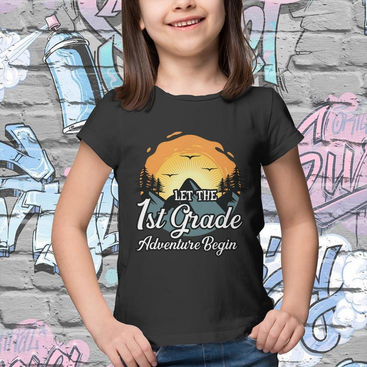 Let The 1St Grade Adventure Begin Back To School First Day Of School Youth T-shirt
