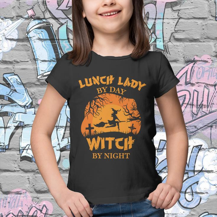 Lunch Lady By Day Witch By Night Halloween Quote Youth T-shirt