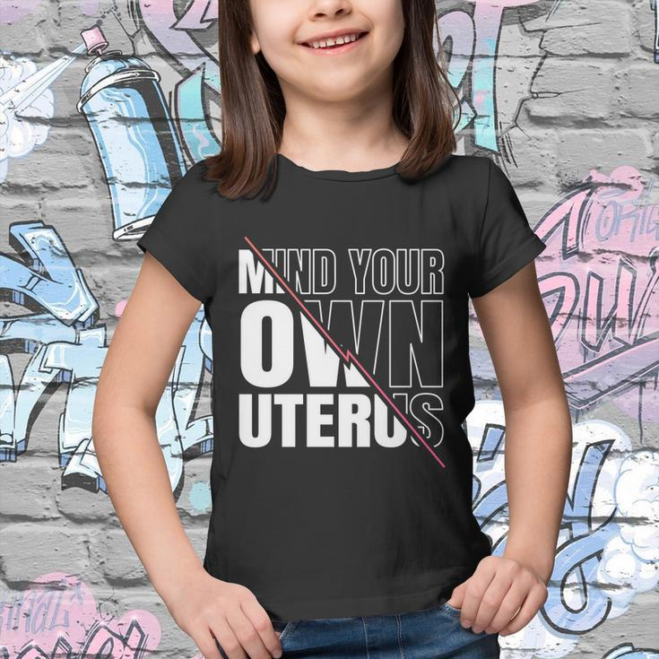 Mind Your Own Uterus Pro Choice Feminist Gift V2 Youth T-shirt