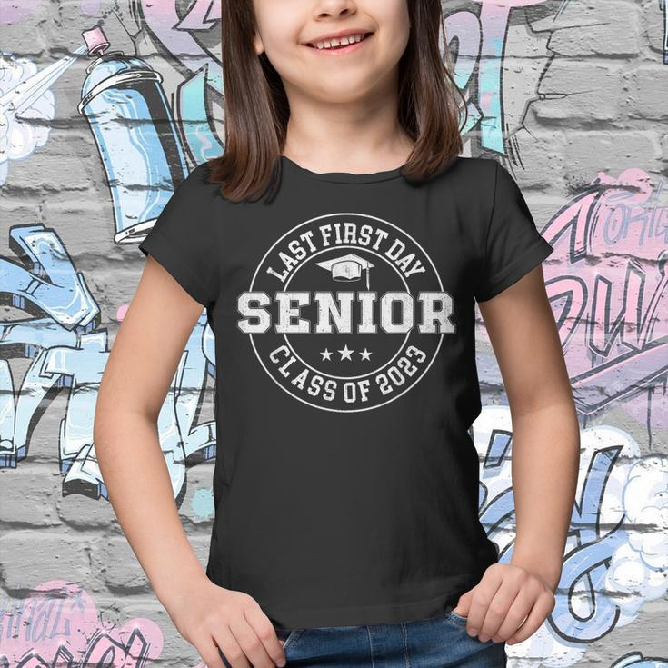 My Last First Day Senior Class Of 2023 Back To School 2023 V3 Youth T-shirt