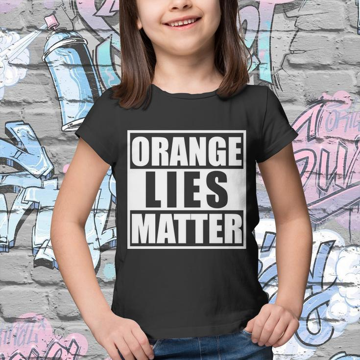 Orange Lies Matter Resist Anti Trump Youth T-shirt