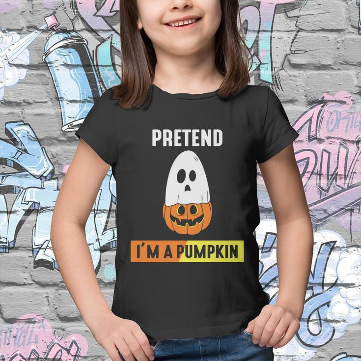 Pretend Im A Pumpkin Halloween Quote Youth T-shirt