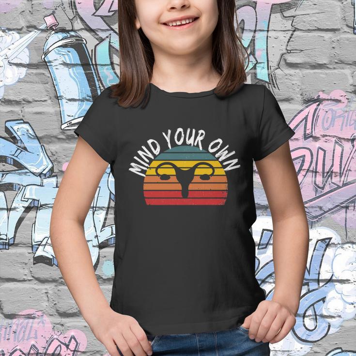 Retro Mind Your Own Uterus Pro Choice Feminist Womens Rights Gift V2 Youth T-shirt