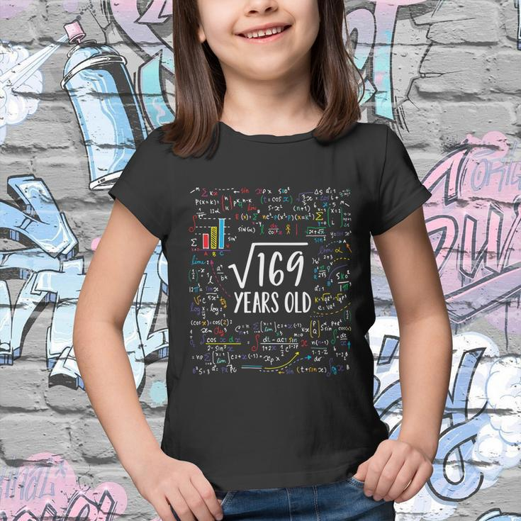 Square Root Of 169 13Th Birthday Gift 13 Year Old Gifts Math Bday Gift Tshirt Youth T-shirt