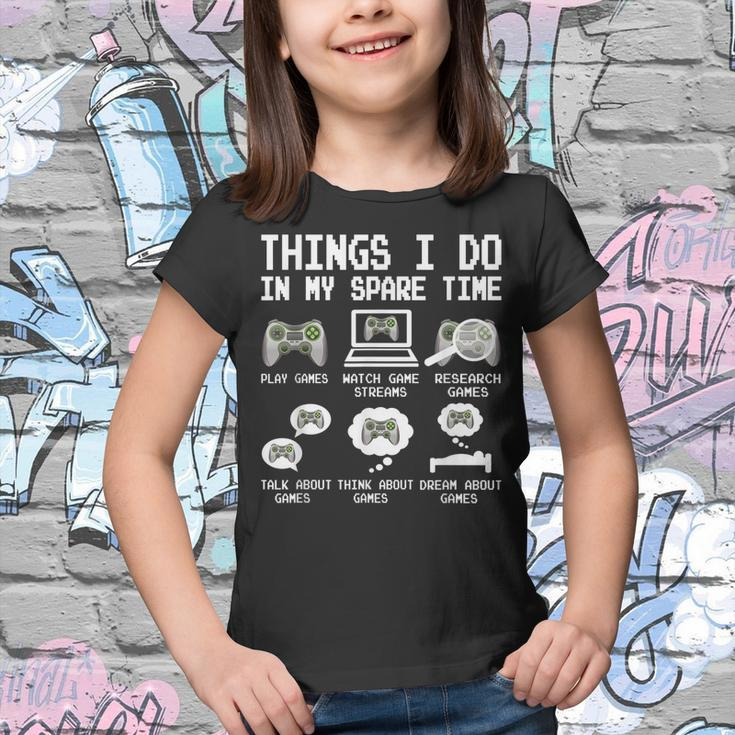 Things I Do In My Spare Time Funny Gamer Video Game Gaming Youth T-shirt