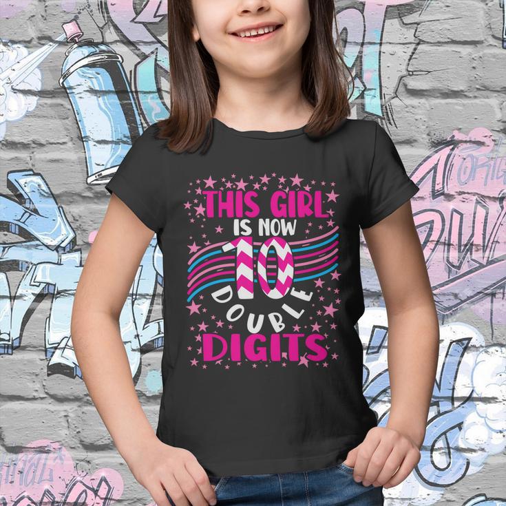 This Girl Is Now 10 Double Digits Gift Youth T-shirt