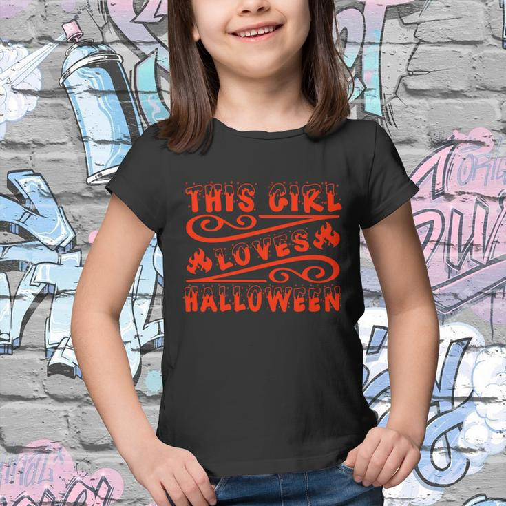 This Girl Loves Halloween Funny Halloween Quote Youth T-shirt