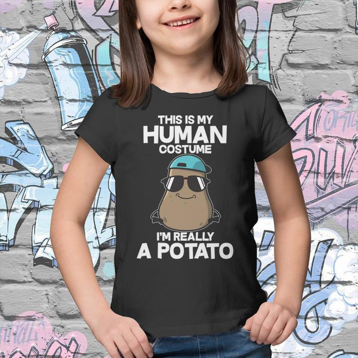 This Is My Human Costume Im Really A Potato Tshirt Youth T-shirt