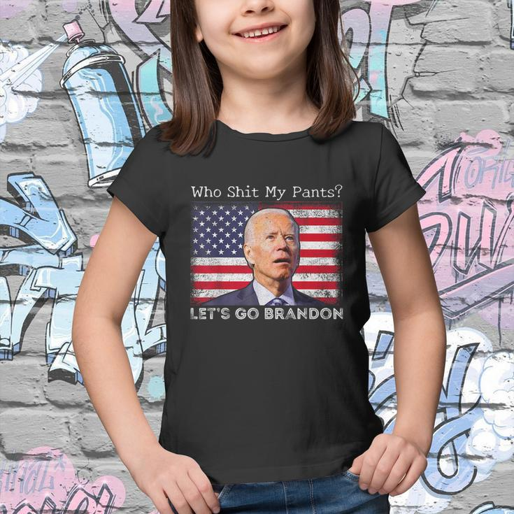 Who Shit My Pants Funny Anti Joe Biden Funny Meme V2 Youth T-shirt