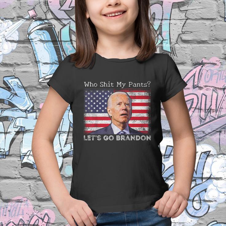 Who Shit My Pants Funny Anti Joe Biden Funny Meme Youth T-shirt