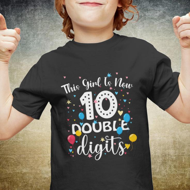 10Th Birthday Funny Gift Funny Gift This Girl Is Now 10 Double Digits Gift Youth T-shirt