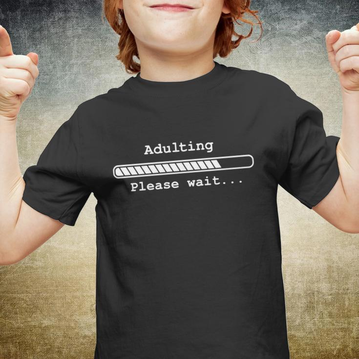 18Th Birthday Gift 18 Years Old Birthday Adulting Loading Please Wait Youth T-shirt