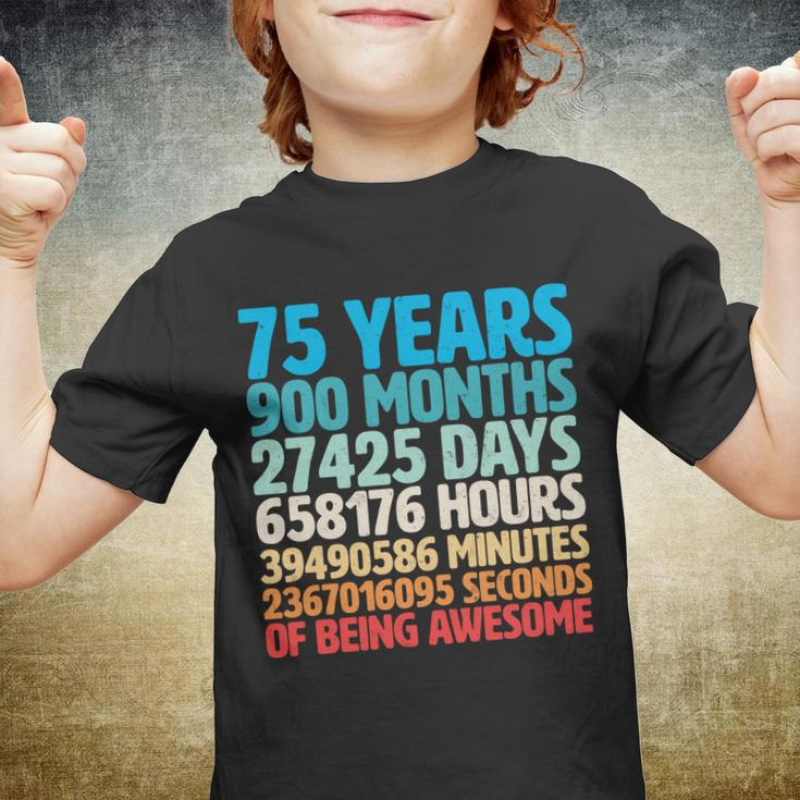 75 Years Of Being Awesome Birthday Time Breakdown Tshirt Youth T-shirt
