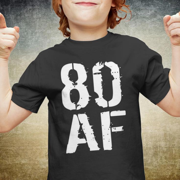 80 Af 80Th Birthday Youth T-shirt