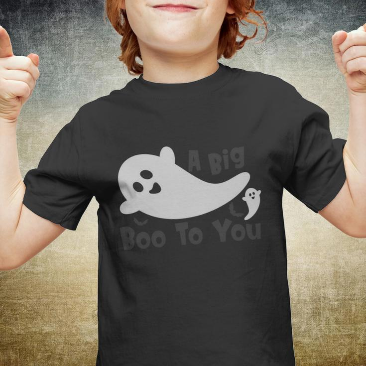 A Big Boo To You Ghost Boo Halloween Quote Youth T-shirt