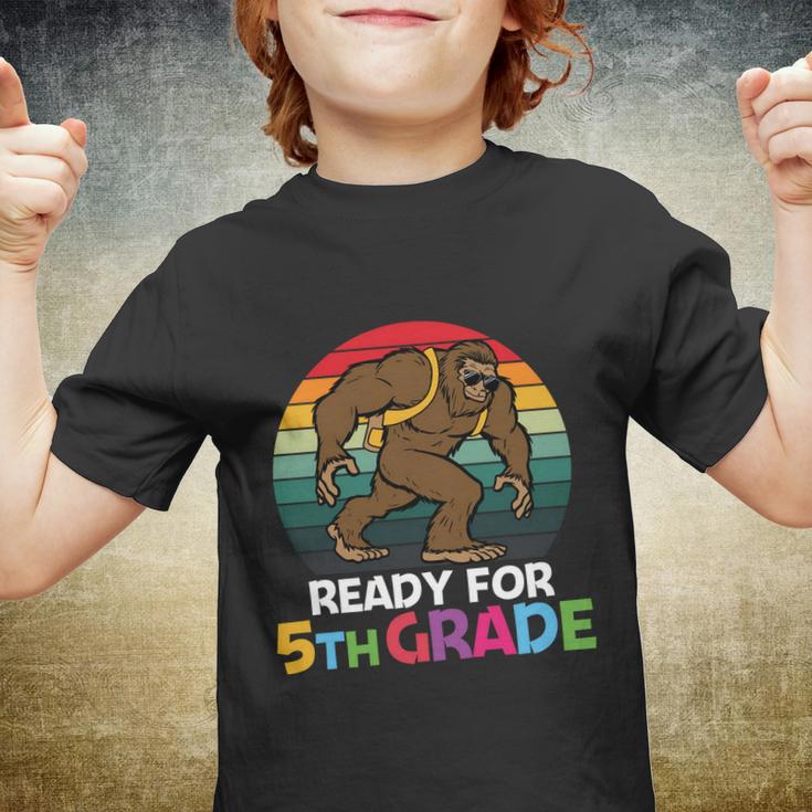 Bigfoot Ready For 5Th Grade Back To School First Day Of School Youth T-shirt