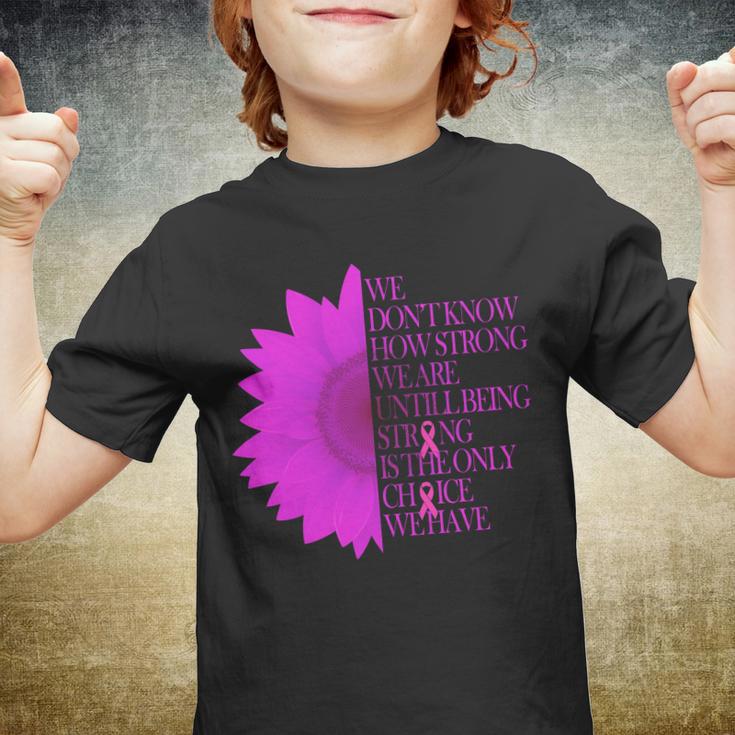 Breast Cancer Awareness Sunflower Quote Tshirt Youth T-shirt