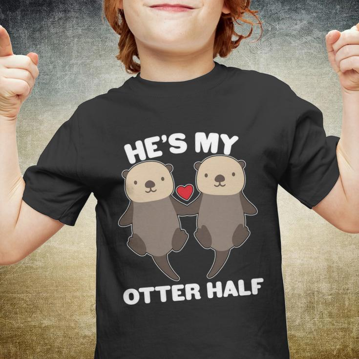 Cute Hes My Otter Half Matching Couples Shirts Graphic Design Printed Casual Daily Basic Youth T-shirt