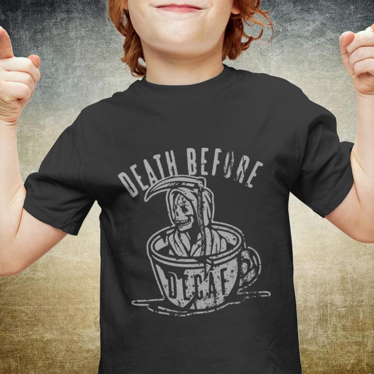 Death Before Decaf Youth T-shirt