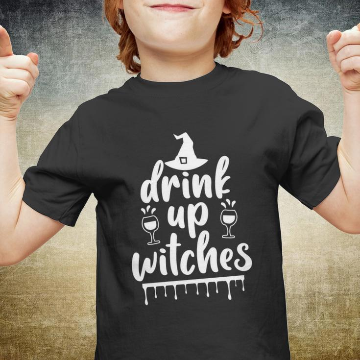Drink Up Witches Halloween Quote V6 Youth T-shirt