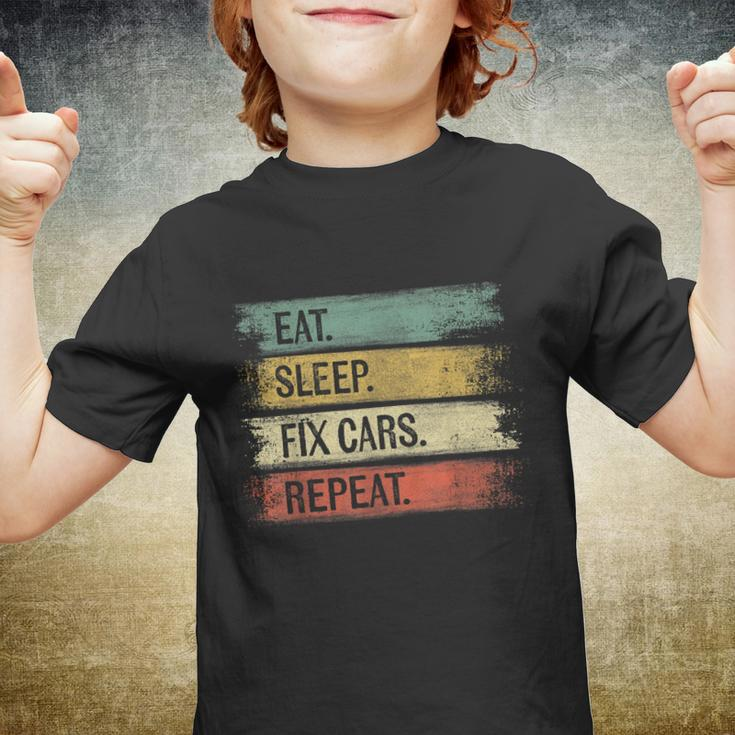 Eat Sleep Fix Cars Repeat Funny Auto Mechanic Car Lover Gift Tshirt Youth T-shirt
