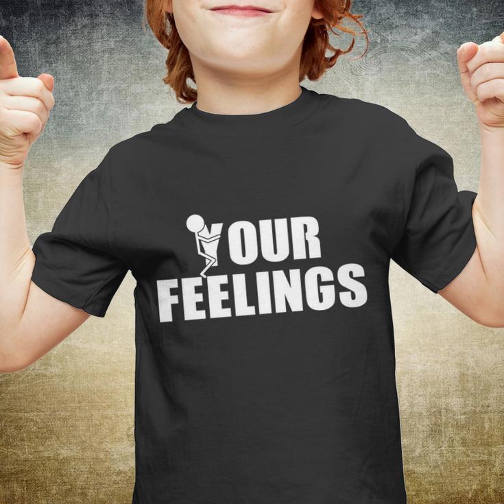 F Your Feelings Tshirt Youth T-shirt