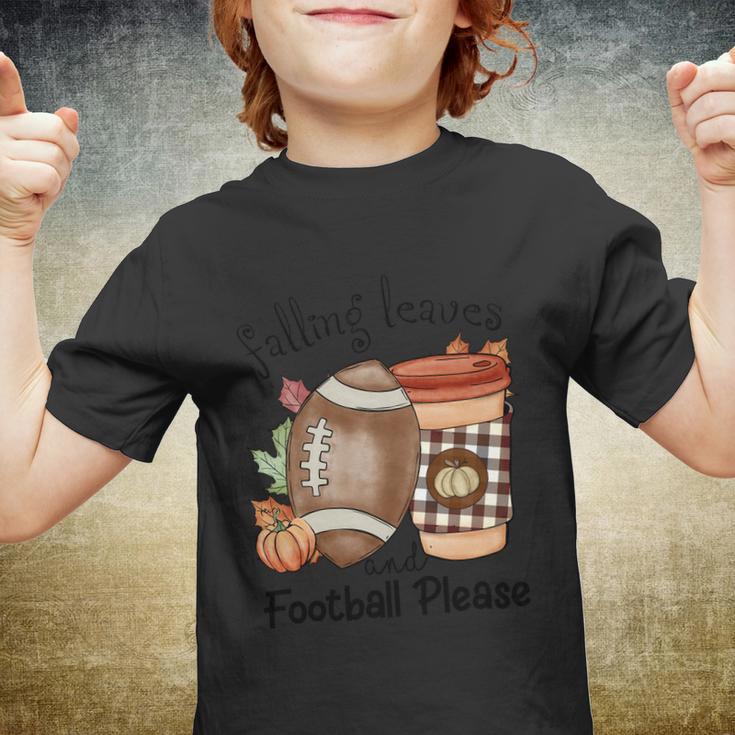 Falling Leaves And Football Please Thanksgiving Quote V2 Youth T-shirt