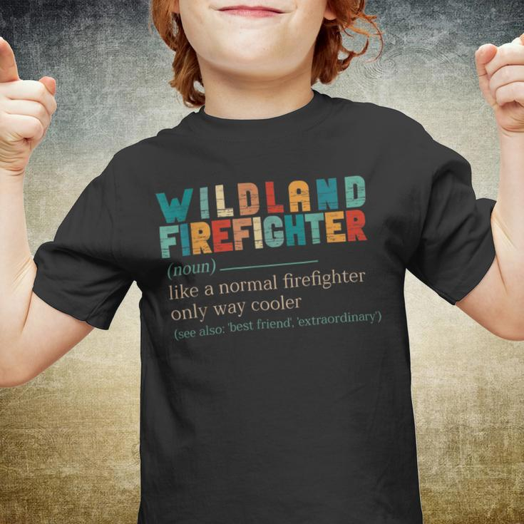 Firefighter Wildland Fire Rescue Department Funny Wildland Firefighter V3 Youth T-shirt