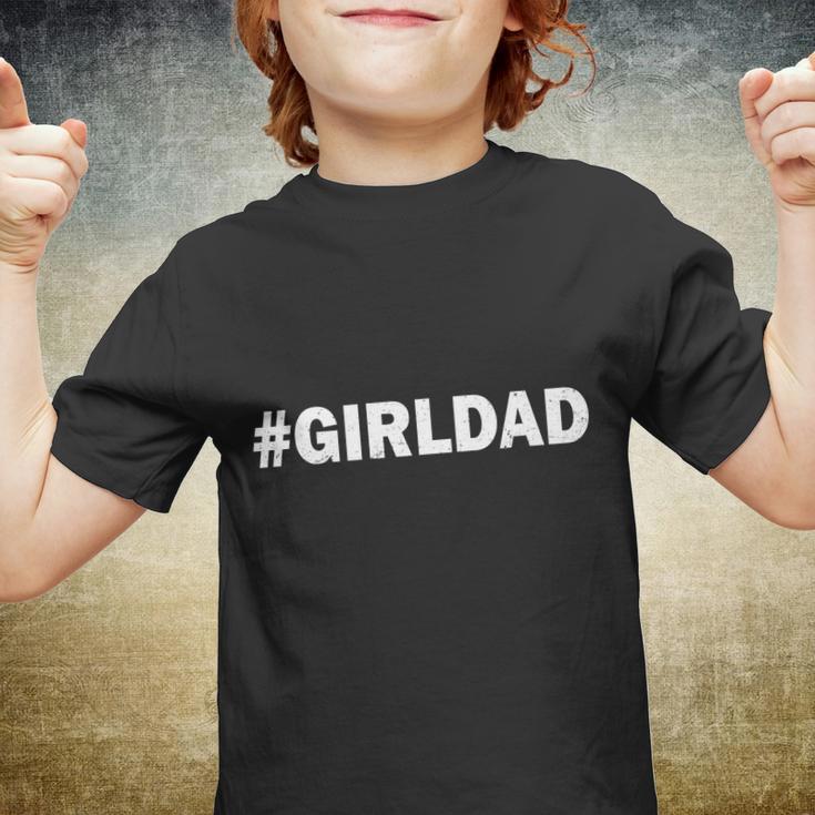 Girldad Girl Dad Father Of Daughters Youth T-shirt