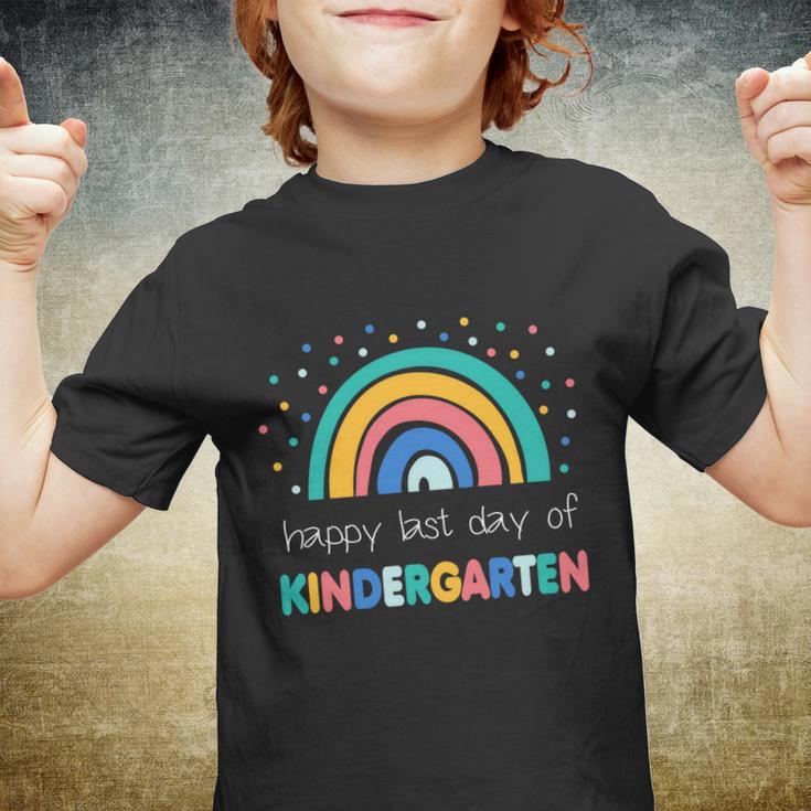 Happy Last Day Of Kindergarten Gift Teacher Last Day Of School Gift Youth T-shirt