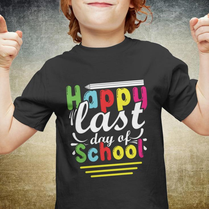Happy Last Day Of School Gift V6 Youth T-shirt