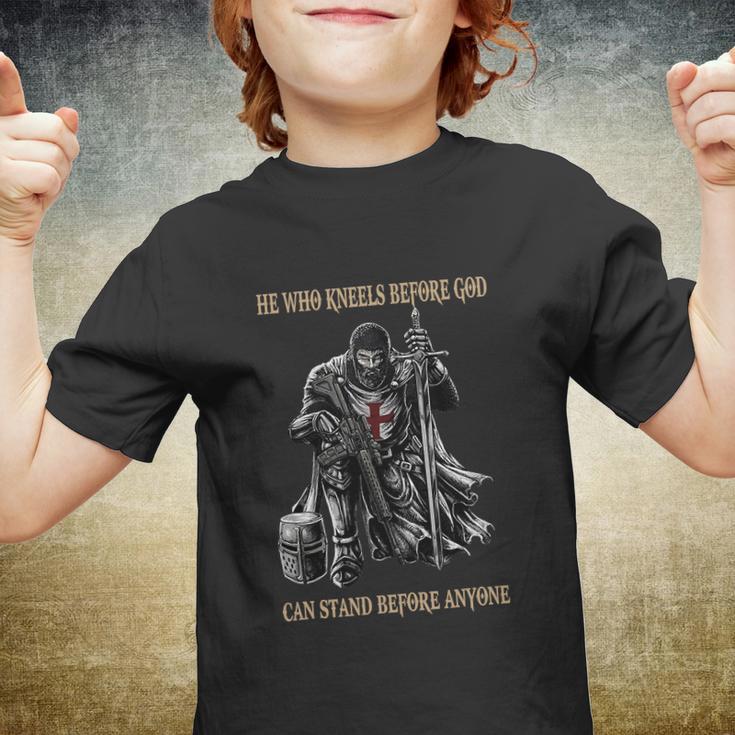 He Who Kneels Before God Can Stand Before Anyone Youth T-shirt