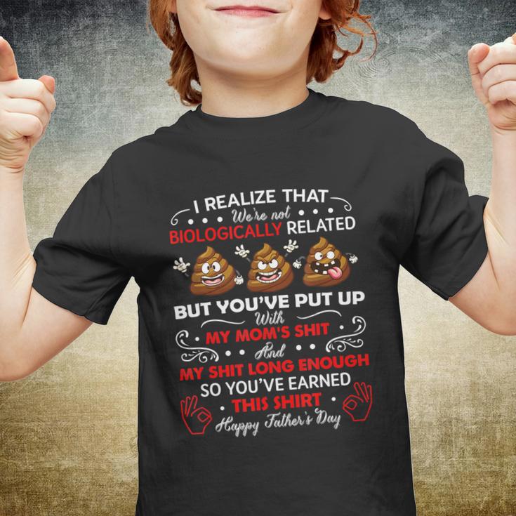 I Realize That Were Not Biologically Related Funny Stepdad Youth T-shirt