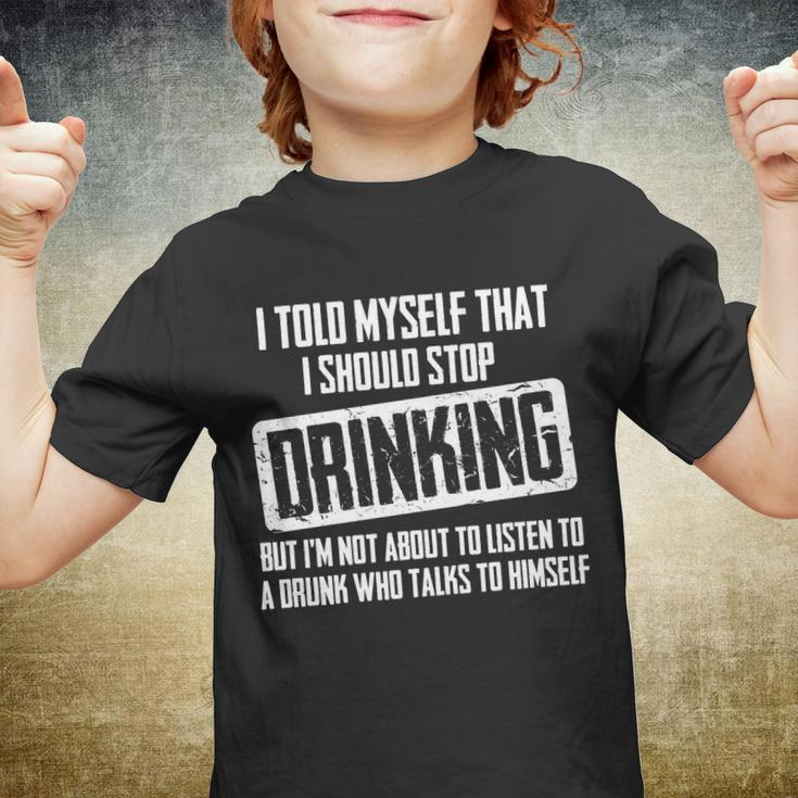 I Should Stop Drinking Funny Tshirt Youth T-shirt