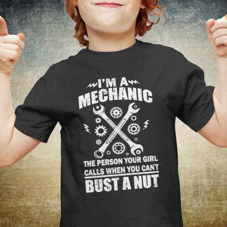 Im A Mechanic Girl Calls When You Cant Bust A Nut Tshirt Youth T-shirt