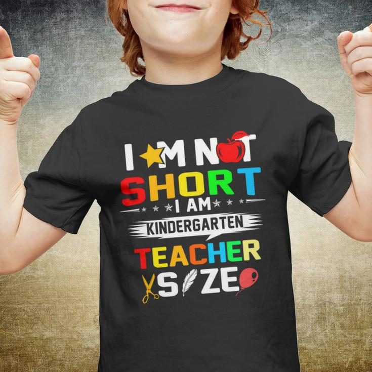 Im Not Short I Am Kindergarten Teacher Youth T-shirt