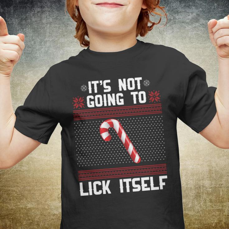 Its Not Going To Lick Itself Ugly Christmas Sweater Tshirt Youth T-shirt