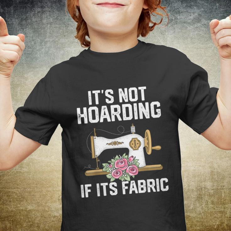 Its Not Hoarding If Its Fabric Funny Quilter Quilt Quilting Youth T-shirt