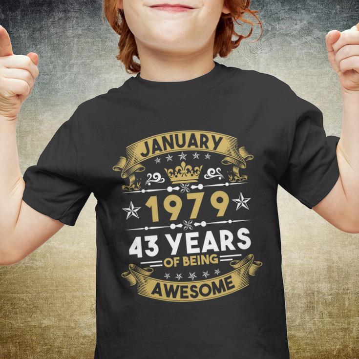 January 1979 43 Years Of Being Awesome Funny 43Rd Birthday Youth T-shirt