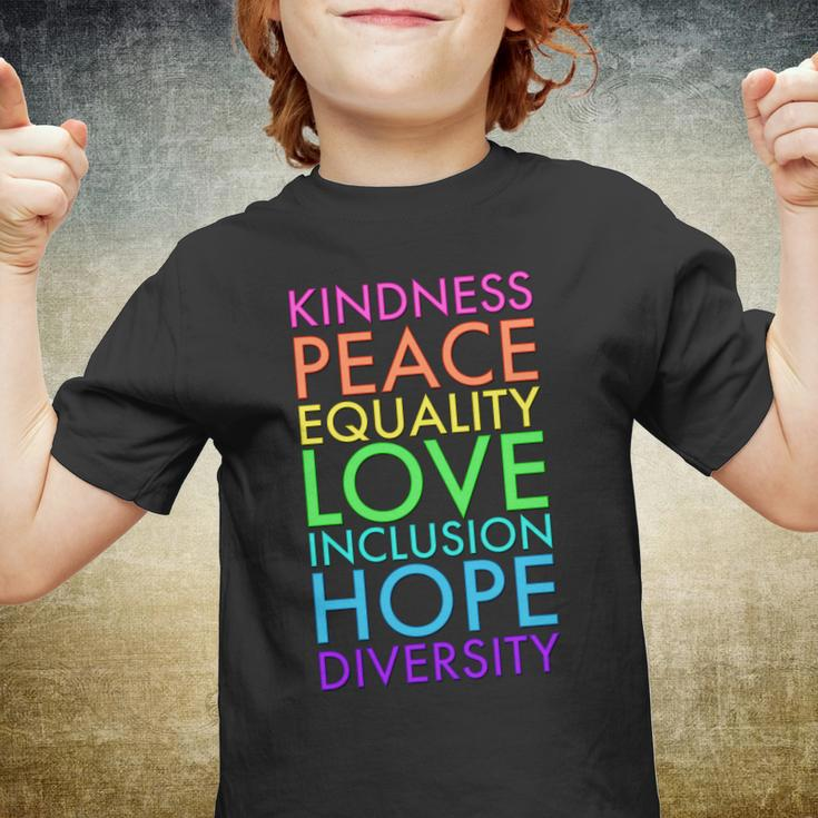 Kindness Peace Equality Love Hope Diversity Youth T-shirt