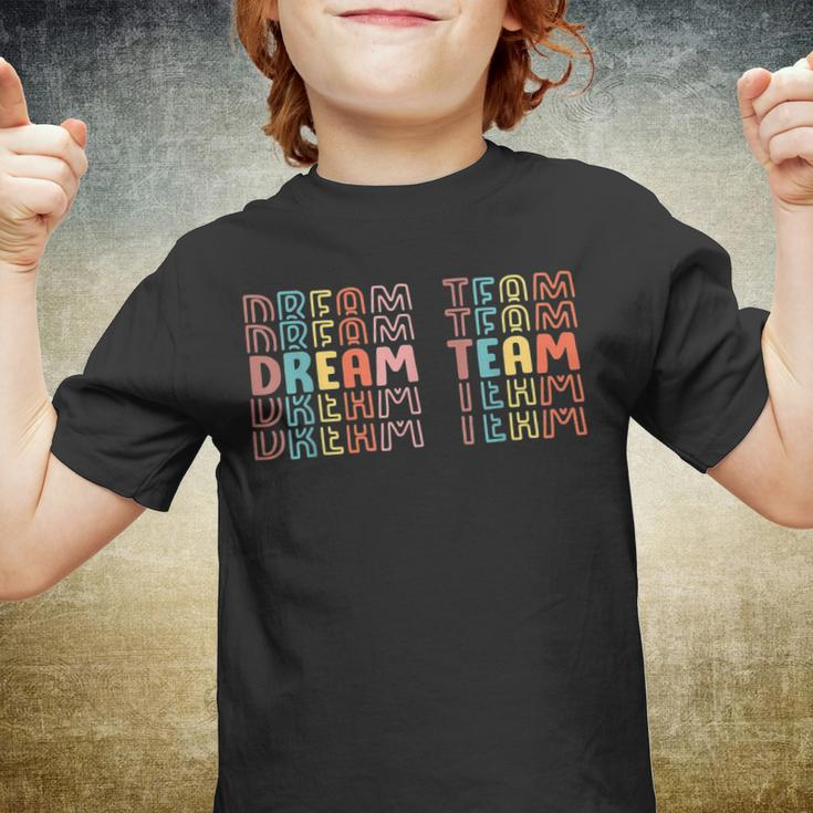 Last Day Of School Back To School Dream Team Teacher Kids Youth T-shirt