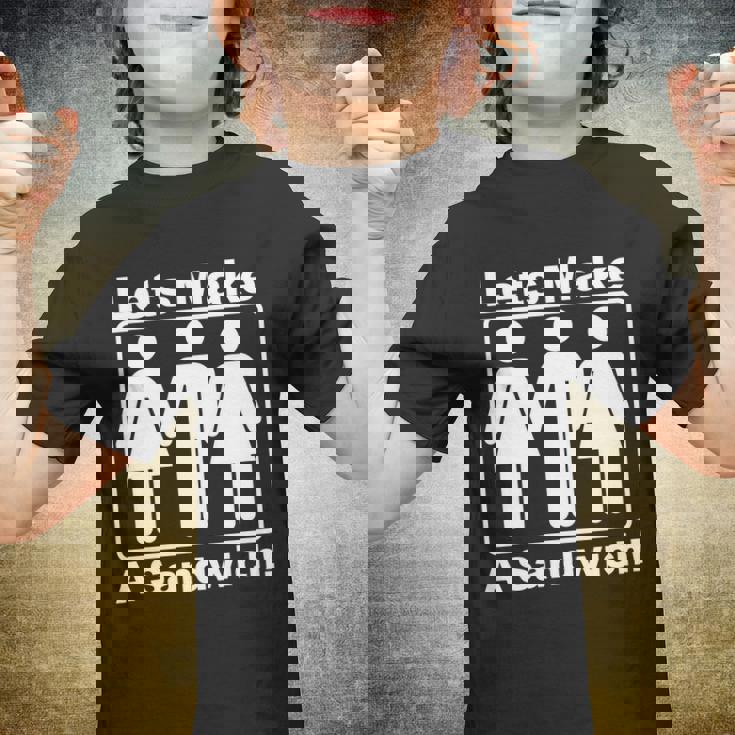 Lets Make A Sandwich Tshirt Youth T-shirt