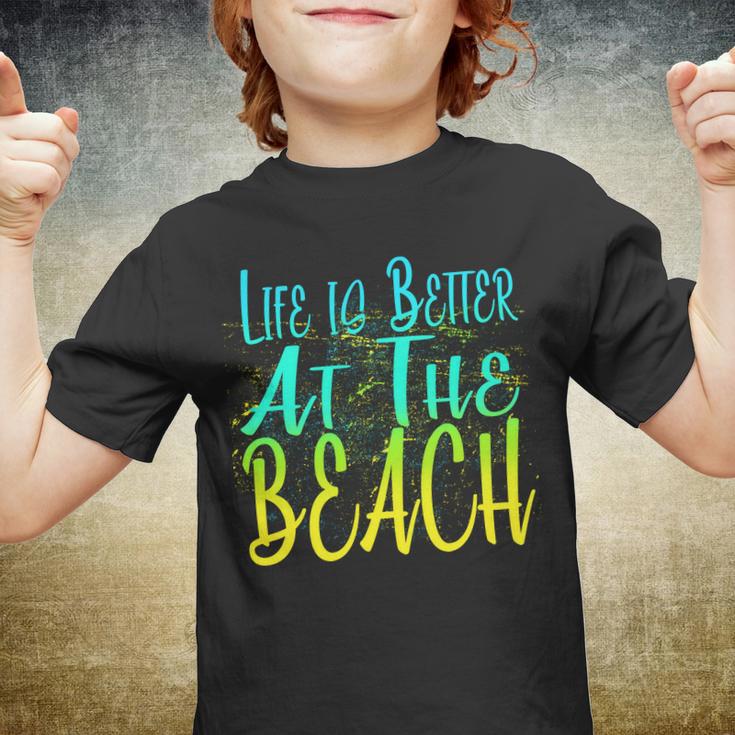 Life Is Better At The Beach Tshirt Youth T-shirt