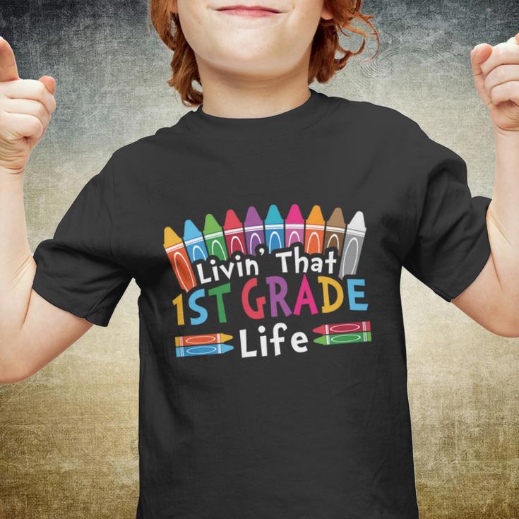 Livin That 1St Grade Life Cray On Back To School First Day Of School Youth T-shirt